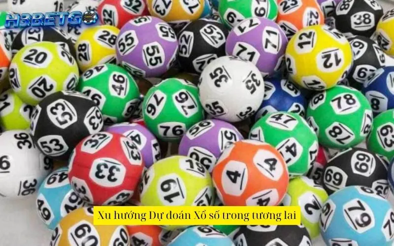 Xu hướng Dự đoán Xổ số trong tương lai