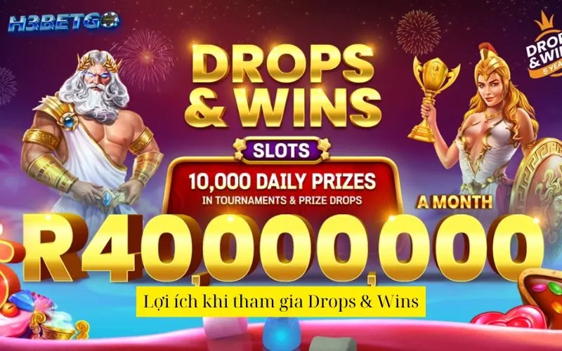 Lợi ích khi tham gia Drops & Wins