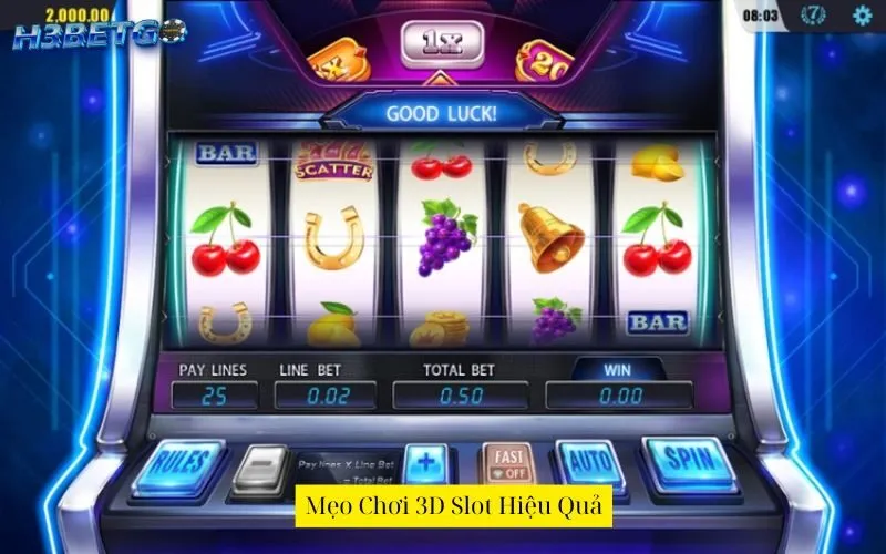 Mẹo Chơi 3D Slot Hiệu Quả