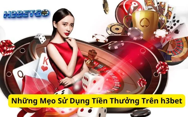 Những Mẹo Sử Dụng Tiền Thưởng